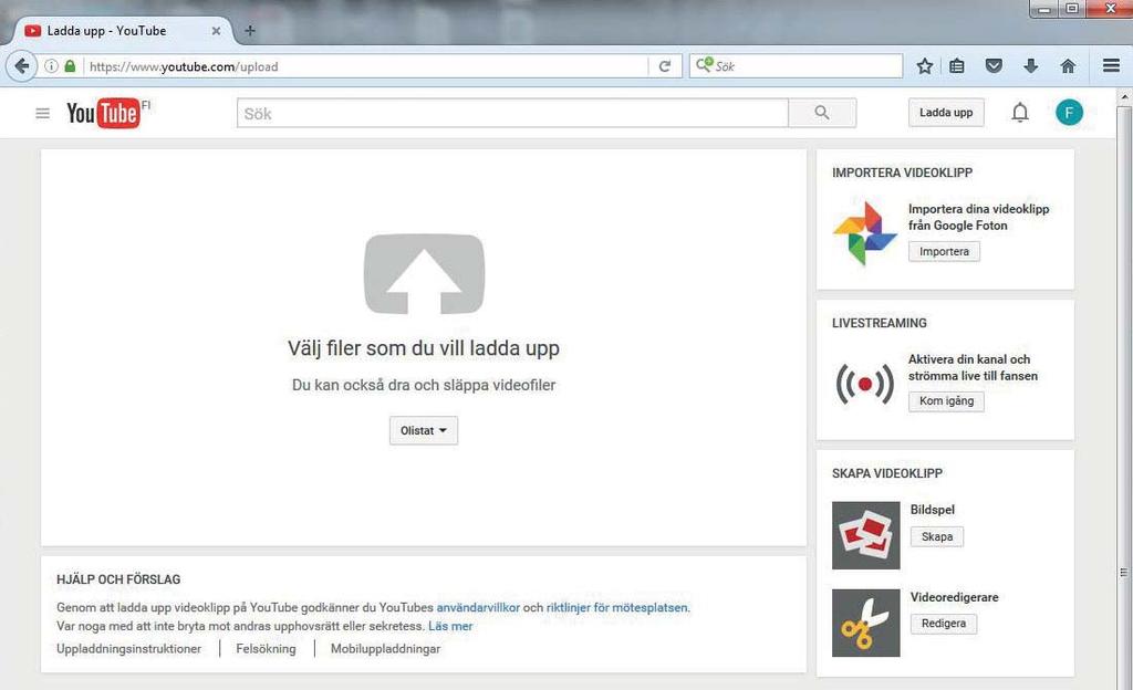 Så här laddar du upp ett videoklipp på YouTube Detta kräver att du redan har spelat in tecknet och sparat videon på din dator.