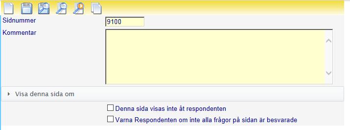 Skapa ny sida Nästa frågeuppsättning ska handla om lokalerna på skolan. Vi använder oss av samma frågeteknik som på sidan 9100.