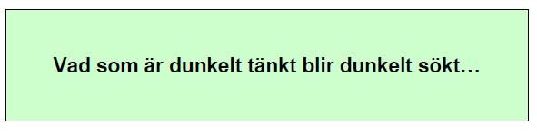 Problemformulering och sökord Hur lyder problemformuleringen för ditt ämne? - På vilket sätt kan problemet sammanfattas i en fråga?