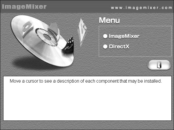 Följande steg är exempel på ImageMixer 1.7 för Windows XP.