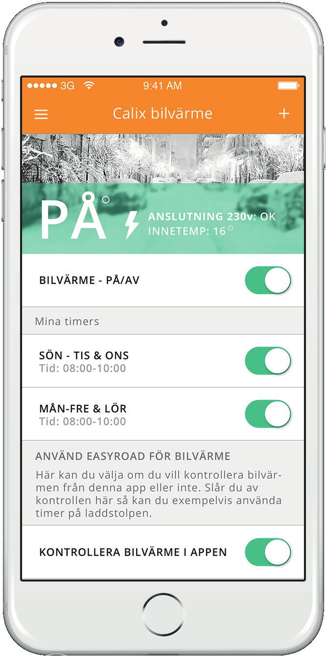 CALIX BILVÄRME Om du har installerat ett Calix Blåtandsrelä till ditt bilvärmesystem kan du slå på uppvärmningen när du vill eller ställa in en timer via Easyroad.