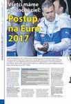 Svoju premiéru v reprezentačnom zápase zažije aj nový trnavský štadión, ktorý nesie meno jedného z velikánov slovenského futbalu Antona Malatinského.