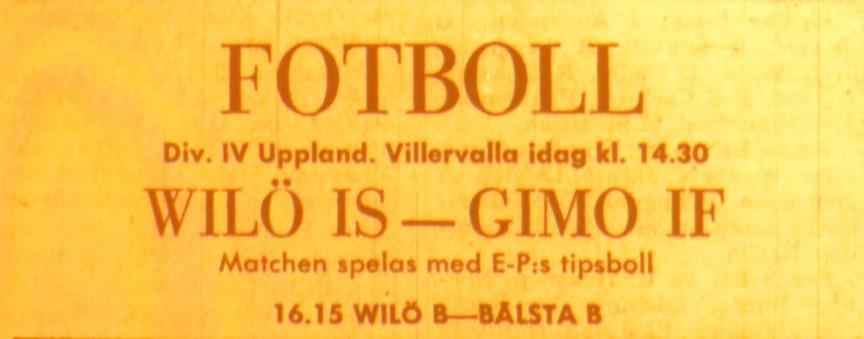 ur balans säger en något mer optimistisk Bertil Plahn, som i nästa ögonblick tar på sig depparmasken igen. Tänk, för två år sedan spelade Gimo i div II och vi i div VI. Tiderna förändras.