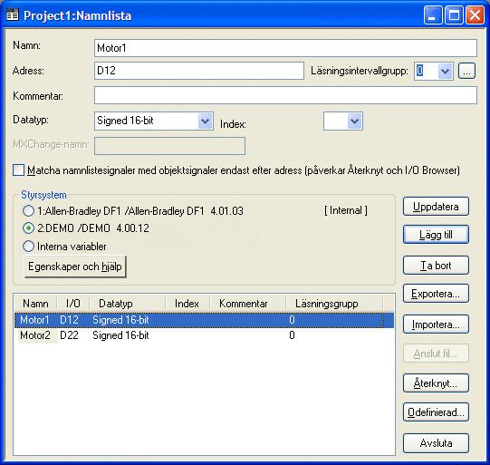 Konfiguration med konfigurationsverktyget Namnlistan Det går att skapa en lokal namnlista för de signaler som används med hjälp av funktionen Namnlista.