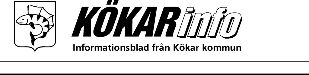 Nr 10/2017 Oktober Samhällsinformation Ansvarig utgivare: Ingalill Thomasson, kommunkansliet tel. 55724, e-post: kokar.info@kokar.ax Kommunkansliet öppet: Vardagar 10-14, lunchstängt 11.30-12.