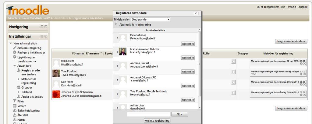 4.2 Läraren registrerar deltagare Du kan också plocka in studerande och kolleger på din kurs (OBS! det förutsätter att de någon gång tidigare varit inloggade på Moodle2.4).