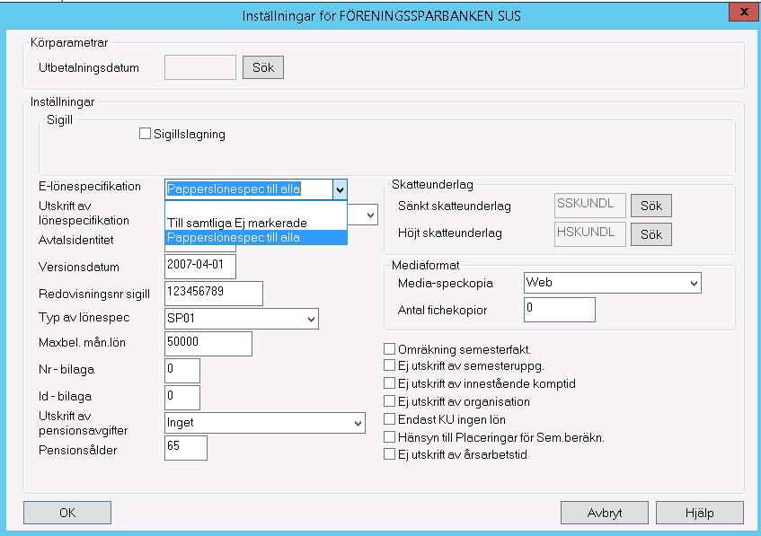 S i d a 12 2.2 Inställningar för FSBANKEN SUS för er med e-lönespec. Val finns under E-lönespecifikation.