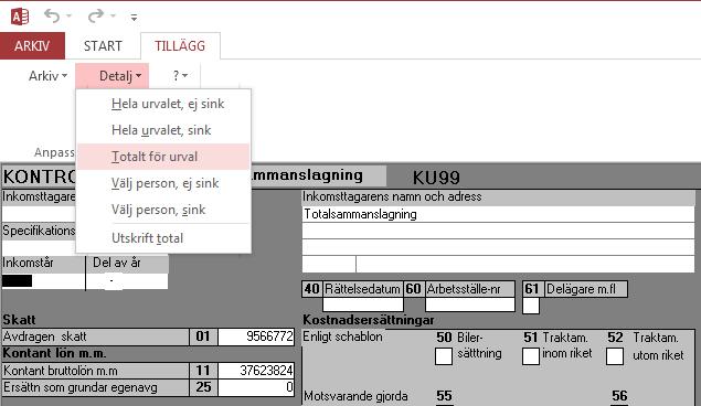 till Detalj i menyn Markera Totalt