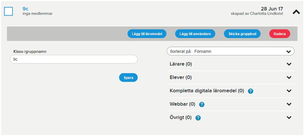 till din klass/grupp söker du upp den i listan och klickar på namnet Klicka på Lägg till användare och välj från listan Elever och lärare kan