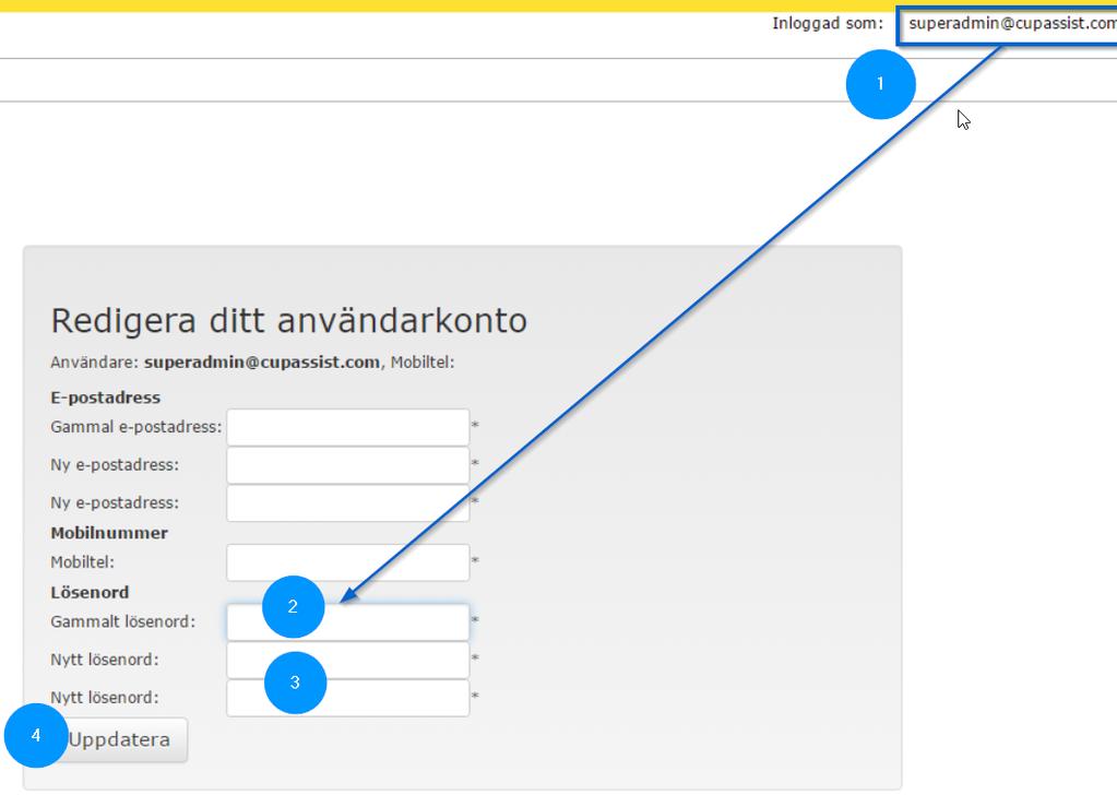 Ditt konto 1) Klicka på din mejladress längst upp till höger 2) Ange det