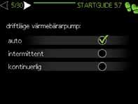 Meny 1 - Inomhusklimat Inställning och schemaläggning av inomhusklimatet. Meny 2 - Varmvatten Inställning och schemaläggning av varmvattenproduktionen.