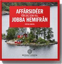 Affärsidéer för dig som vill jobba hemifrån PDF ladda ner LADDA NER LÄSA Beskrivning Författare: Stefan Ekberg. Fler och fler svenskar drömmer om att jobba hemifrån. Och det är inte så konstigt.