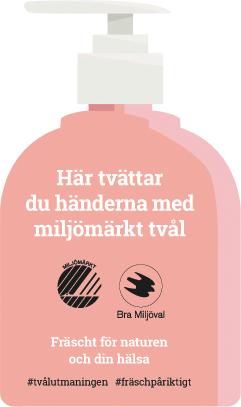 Nu utmanar vi Sverige! Med Tvålutmaningen vill vi peppa företag och arbetsplatser att erbjuda sina kunder och anställda miljömärkt tvål.