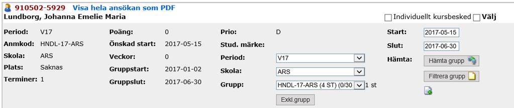 grupp: Om du redan vid kursplaceringen vet vilka kurser som blir aktuella för eleven att starta med den första perioden, kan du välja att exkludera övriga kurser och koppla dessa till kurspaketet via