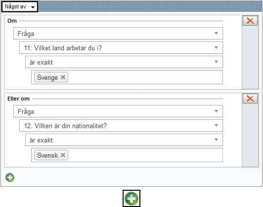 68 Vi får då möjlighet att lägga till ytterligare ett villkor, nu med frågan Vilken är din nationalitet? som villkorsfråga.