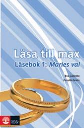 Nybörjare med studievana Sfi kurs C & D Svenska till max Svenska till max är ett engagerande läromedel som består av tre textböcker och tre webbplatser.