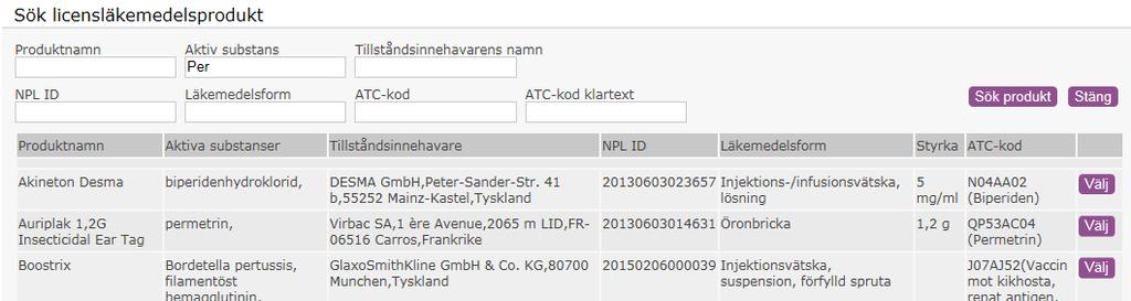 Det går att söka på flera parametrar i kombination och på delar av namn. Minst tre tecken måste anges i något fält för sökning. Klicka på Sök produkt alternativt Entertangenten för att starta sökning.