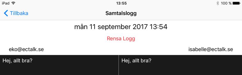 LÄSA TEXTLOGG Tryck på chatbubblorna och håll in för att öppna upp textloggen 9.2.