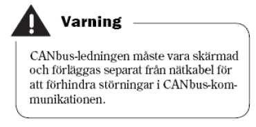 CANBUS CANbus CANbus är en tvåtrådskommunikation, + 12V matningen mellan respektive kretskort.