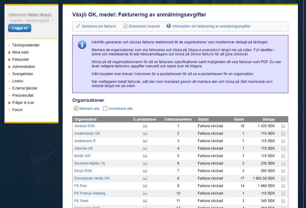 Ekonomi fakturering Fakturering till deltagarnas klubbar görs lämpligen i Eventor. Eventors faktureringstjänst blir bättre och bättre.