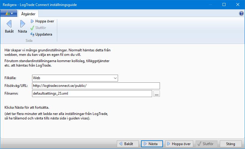Steg 2 Standardinställningar Det här steget laddar ner många färdiga grundinställningar som krävs för att LogTrade Connect skall fungera.