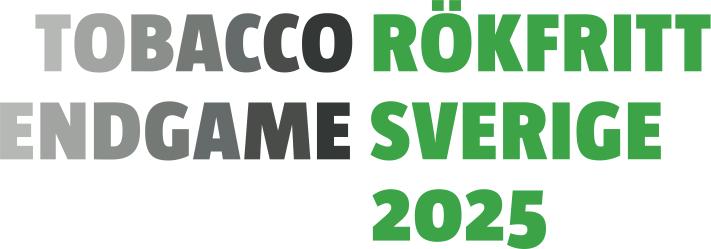 Tobacco Endgame - Rökfritt Sverige 2025 Ett opinionsbildningsprojekt för utfasningen av tobaksbruket