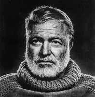 Ernest Hemingway Det går inte att prata om Kuba utan att nämna Ernest Hemingway.