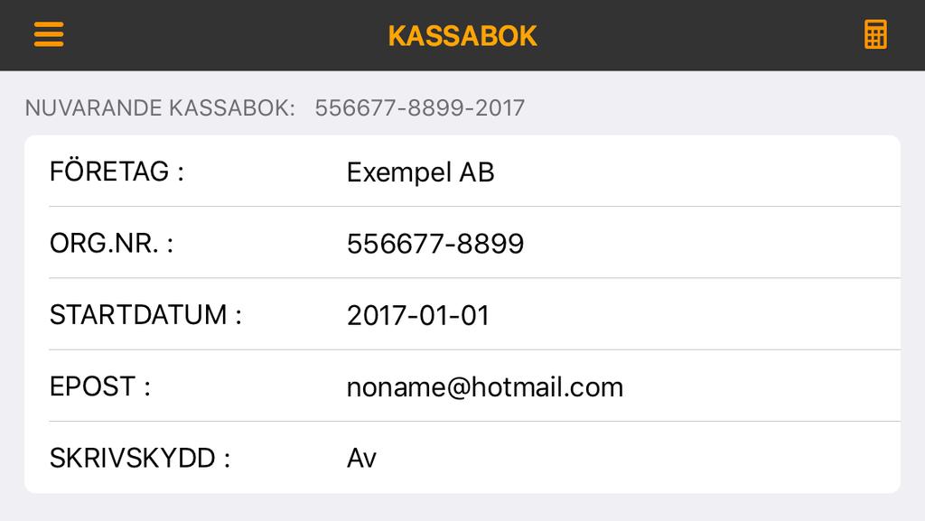 Först visas information om den aktuell kassaboken: Här kan man ändra FÖRETAG, EPOST och SKRIVSKYDD. Om man ändrar ORG.NR. eller STARTDATUM så måste man ändra båda.