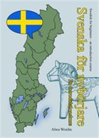 Svenska för nybörjare (engelska) PDF ladda ner LADDA NER LÄSA Beskrivning Författare: Alwa Woxlin. En prisvärd språkbok av hög kvalitet.