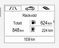 118 Instrument och reglage Bränslets räckvidd, bi-fuel-motor Visning av ungefärlig total kvarvarande körsträcka och för varje bränsletank (gasol, motorgas och bensin).