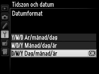 8 Ställ in datumformat. Välj Datumformat och tryck på 2. Tryck på 1 eller 3 för att välja i vilken ordning år, månad och dag ska visas och tryck på J. 9 Återgå till fotograferingsläge.