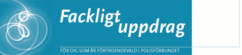 Nr 2, april 2013 Facket finns för medlemmarna Att inte ta med det gamla i det nya det var ledordet under det ordföranderåd som förbundsstyrelsen kallat till i Solna.