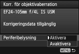 3 Korrigering av objektivets periferibelysning/kromatisk aberrationsjustering Vinjettering i hörnen uppstår i objektiv vars egenskaper gör att bildens hörn ser mörkare ut.