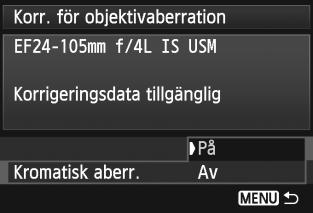 3 Korrigering av objektivets periferibelysning/kromatisk aberrationsjustering Kromatisk aberrationsjustering 1 2 Välj inställningen.