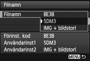 3 Ändra filnamnet Inställningar 4 5 Stäng menybilden för inställning. Ange det obligatoriska antalet alfanumeriska tecken och tryck sedan på <M>.