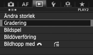 Du kan även välja en bild eller video i indexbilden (s. 249). Gradera bilden eller videoscenen. Varje gång du trycker på knappen <c> ändras graderingsmärket. l/m/n/o/p/ingen.