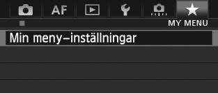 3 Registrera Min menyn På fliken Min meny kan du registrera upp till sex menyalternativ och funktioner för egen programmering vars inställningar du ändrar ofta. 1 2 Välj [Min meny-inställningar].