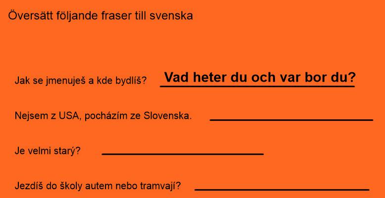 hela klassen och alla letar tillsammans efter rätt svar. Läraren kan avslöja svaret först om ingen i klassen vet vad som är korrekt.