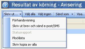 Om du klickar på knappen Skriv ut i den övre knappraden, visas en meny där du kan välja att förhandsgranska de valda meddelandena i listan innan du skriver ut dem/skickar dem.