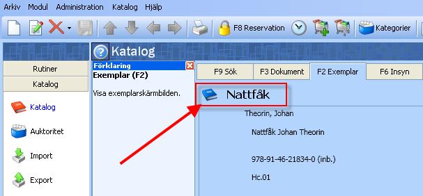 Exemplaren får status Under inköp i katalogen. Kundnumret hos leverantören styr vilken ägande enhet exemplaret får. Se avsnittet exemplar för information om ankomstregistrering av exemplar.