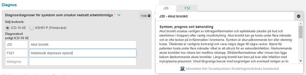 Figur 23. Information från Socialstyrelsens försäkringsmedicinska beslutsstöd visas till höger när du fyller i intygsutkastet.