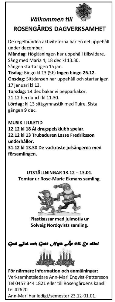 Föreståndare Jana Andersson tel 41745 ROSENGÅRD Ansvarig vårdare Anette Jansson tel 42620 MATLISTA V 49-v 1 2017-18 Måndag 4/12 Kycklinggratäng med italienska smaker Tisdag 5/12 Stekt fläsk med