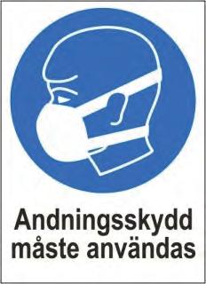 Hörselskydd måste användas 16-4209-05 A4 Plast 16-4200-05 A4 Plast 16-4201-05 A4 Plast 16-4202-21 A6 Dekal 16-4203-05 A4 Plast 16-4202-05 A4 Plast Skyddshjälm måste användas Skyddskläder måste