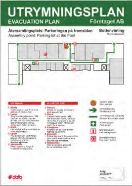 försedd med skriftlig information och ingen byggnadsritning Typ Mått Artikelnr Utrymningsplan med ram Utrymningsplan 3D inkl ram A4 89-7704-40 A3 89-7704-00 A2 89-7704-50 A1 89-7704-70 Utrymningsplan