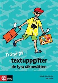 Träna på matte Textuppgifter fyra räknesätt (5-pack) PDF ladda ner LADDA NER LÄSA Beskrivning Författare: Maria Lindström.