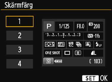 Tillgängliga inställningar beskrivs nedan. Välj alternativ och tryck sedan på <0>. [Avtryckare] : När du trycker ned avtryckaren halvvägs inaktiveras visningen.