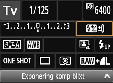 263) ISO-tal (s. 92) Ljusmätmetod (s. 115) Blixtexponeringskompensation (s. 117) Fäll upp inbyggd blixt Auto Lighting Optimizer (Auto ljuskorrigering) (s.