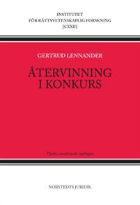 Återvinning i konkurs PDF ladda ner LADDA NER LÄSA Beskrivning Författare: Gertrud Lennander. Insolvensrätten har i hög grad varit i fokus under senare decennier.