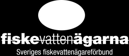 INBJUDAN TILL NATIONELL FISKEVATTENÄGAREKONFERENS Fiskerättens värde och utvecklingspotential Norrköping den 22-23 november 2017 Sveriges Fiskevattenägareförbund bjuder in till en