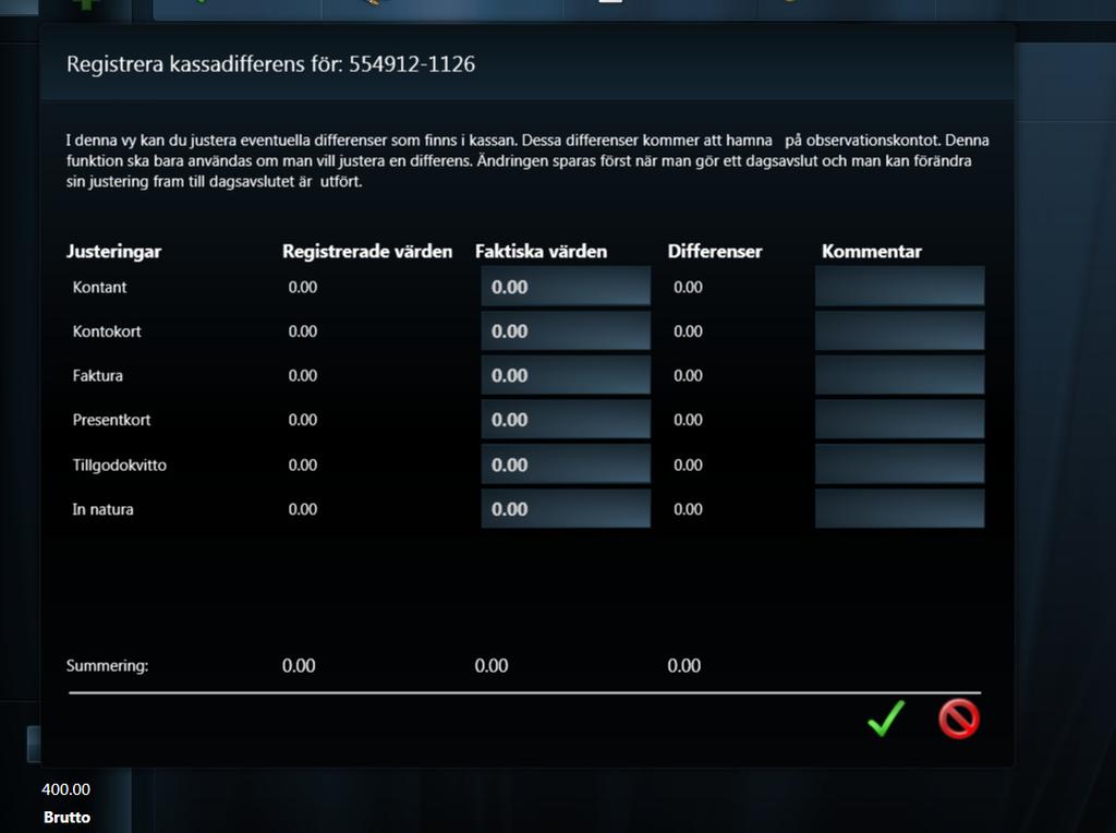 Justera kassadifferens Innan du avslutar dagen kan det vara bra att kontrollera kassan. I vyn visas de betalsätt du registrerat och de belopp som registrerats.